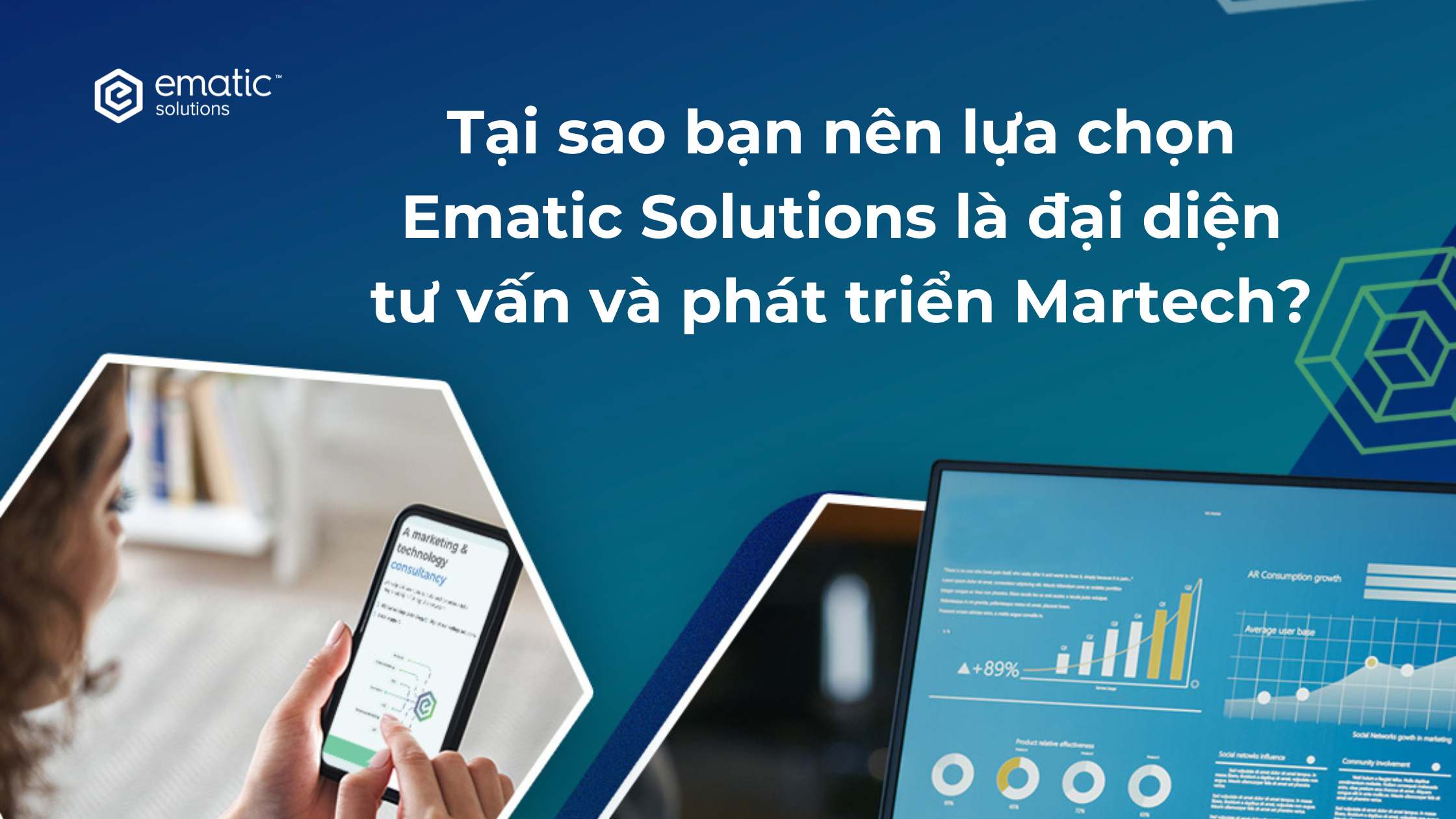 tại sao nên chọn ematic là đại diện martech của bạn