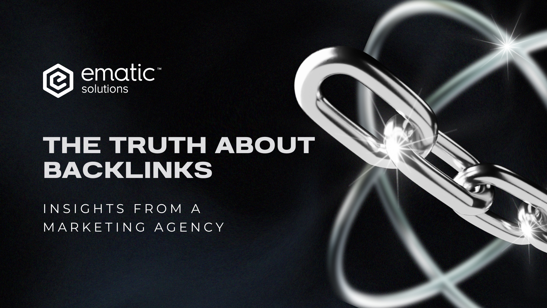 a featured image of a blog post titled The Truth about Backlinks