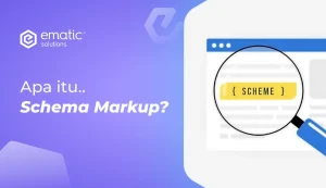 Memahami Schema Markup dalam Technical SEO