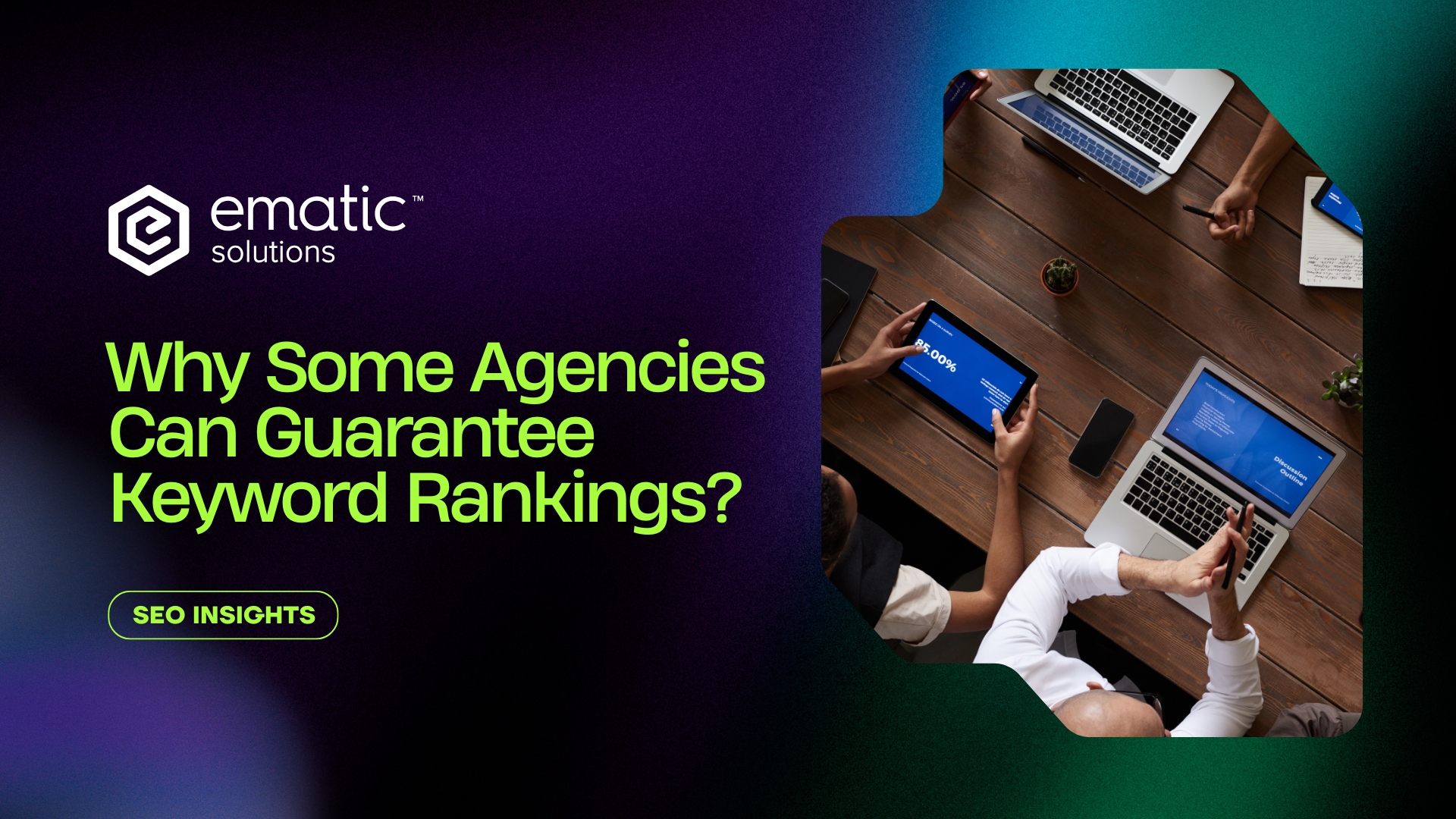 a featured image for an article titled Why SEO agencies can guarantee keyword rankings